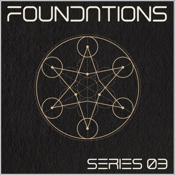 Foundations Series 03
